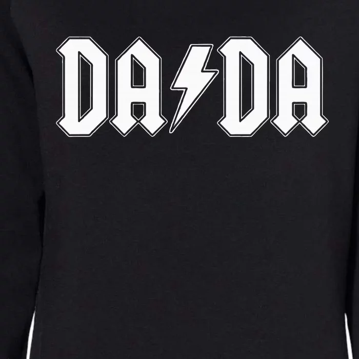 Rock And Roll Dada FatherS Day For New Dad For Him Dada Womens California Wash Sweatshirt