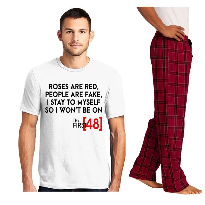 Rose Are Red People Are Fake I Stay To Myself The First 48 Pajama Set