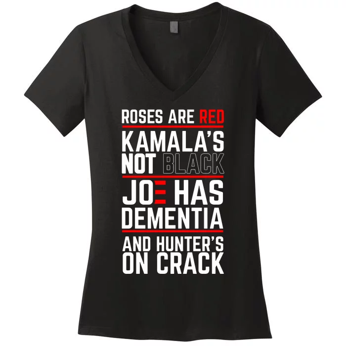 Roses Are Red Kamalas Not Black Joe Has Dementia And Hunters On Crack Women's V-Neck T-Shirt