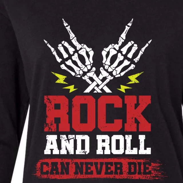 Rock And Roll Cam Never Die Skeleton Hands Rocker Gift Womens Cotton Relaxed Long Sleeve T-Shirt