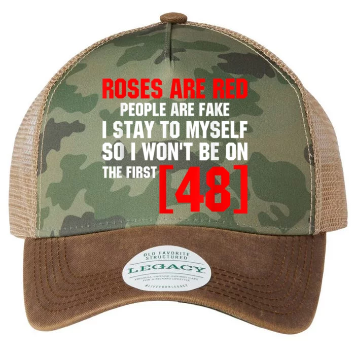 Roses Are Red People Are Fake I Stay To Myself 48 Legacy Tie Dye Trucker Hat