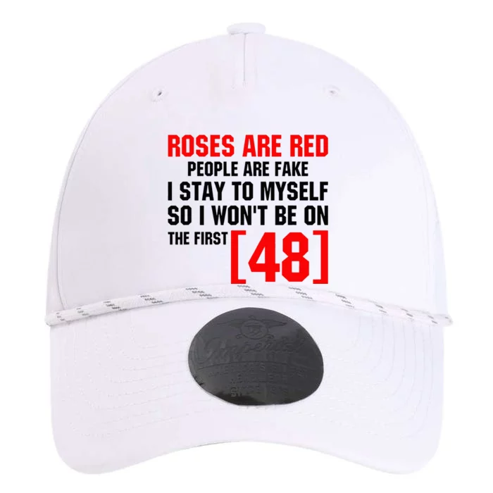 Roses Are Red People Are Fake I Stay To Myself First 48 Performance The Dyno Cap