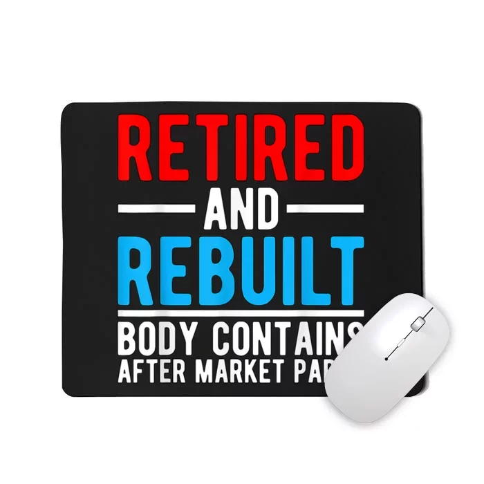 Retired and Rebuilt Hip Knee Replacement Parts Mousepad