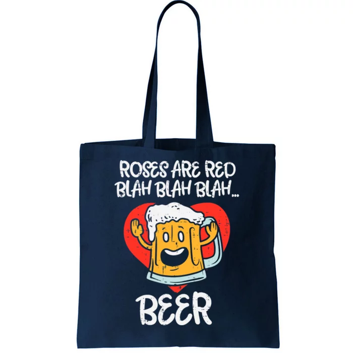 Roses Are Red Blah Beer Funny Valentines Day Drinking Gifts Tote Bag