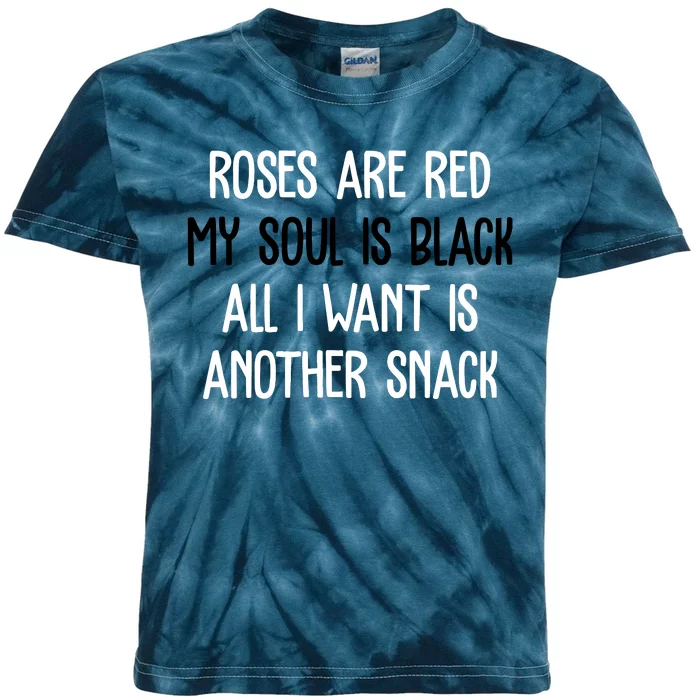 Roses Are Red My Soul Is Black All I Want Is Another Snack Funny Valentines Day Kids Tie-Dye T-Shirt