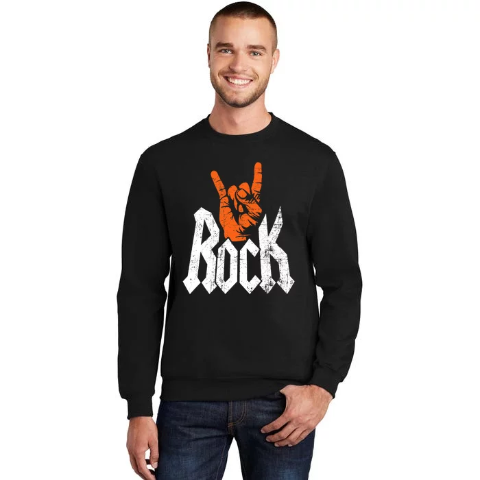 Rock And Roll Rock Music Rock Music Lover Tall Sweatshirt