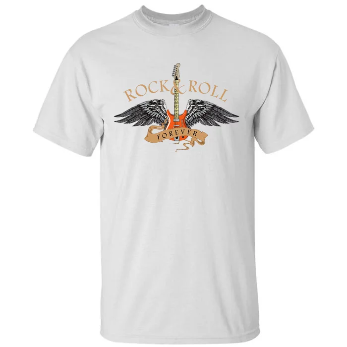 Rock And Roll Forever Tall T-Shirt