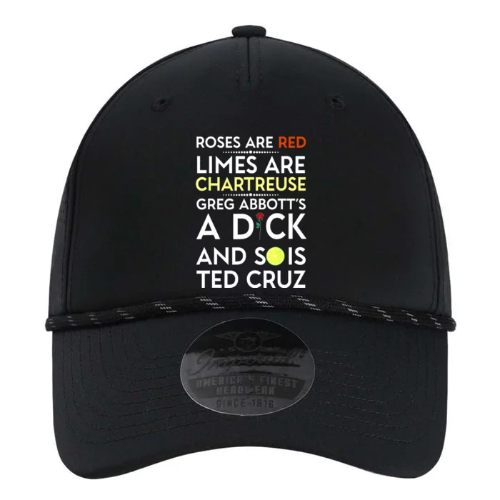 Roses Are Red Limes Are Chartreuse Greg Abbott's A Dick Performance The Dyno Cap