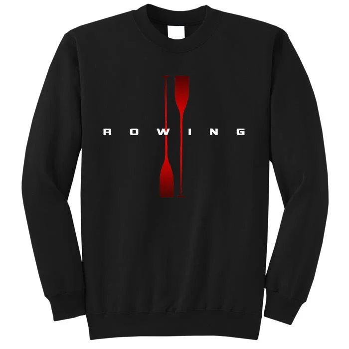 Rowing Apparel Rowing Tall Sweatshirt