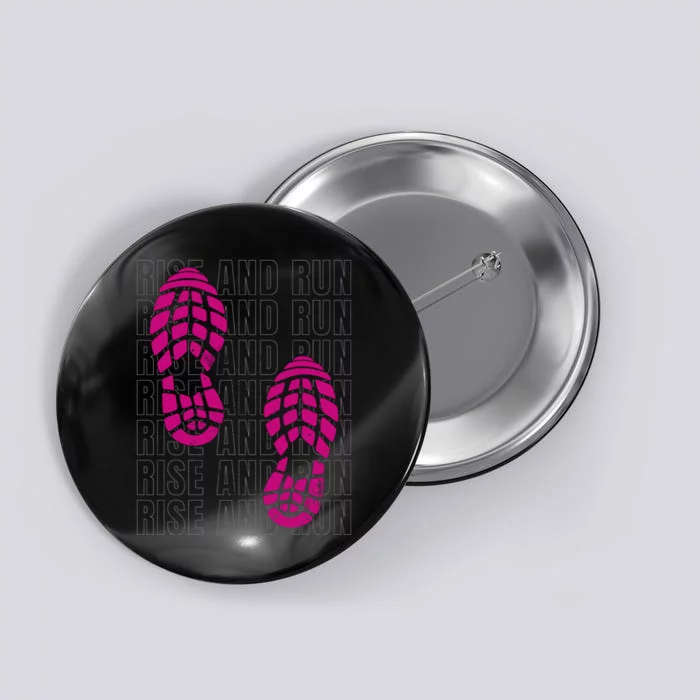 Rise And Run Pink Print Button