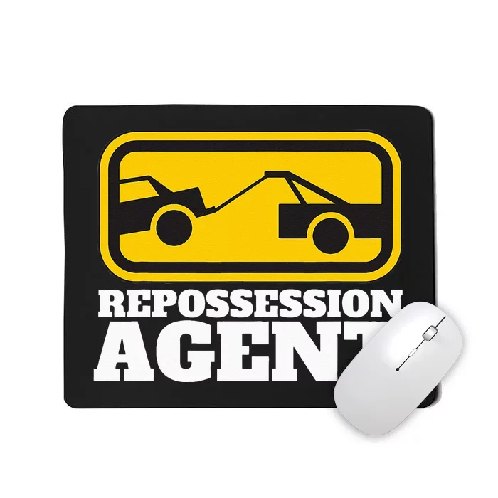 Repo Agent Repoman And Repossession Agent Mousepad