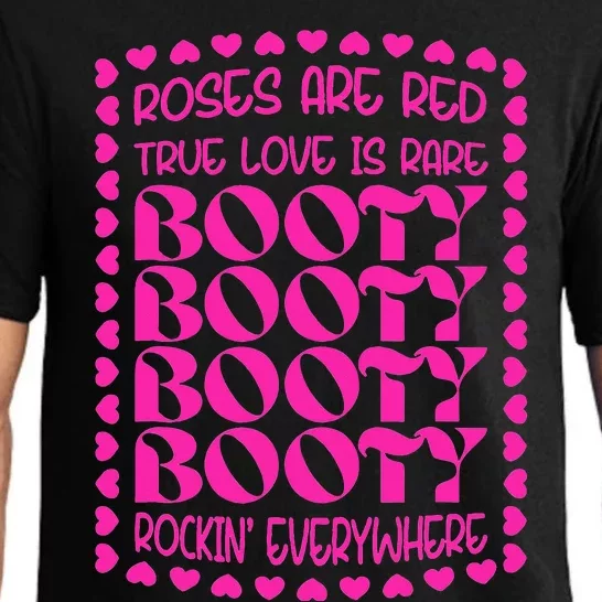 Roses Are Red True Love Is Rare Booty Rocking Pajama Set