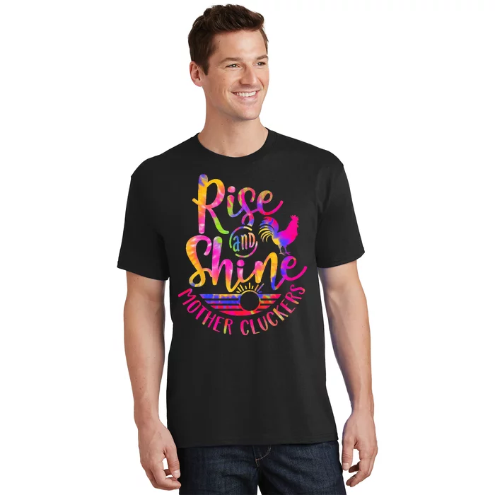 Rise and Shine Mother Cluckers Chicken World Farm Animals T-Shirt