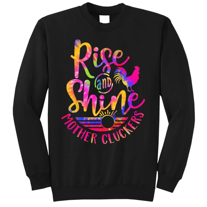 Rise and Shine Mother Cluckers Chicken World Farm Animals Tall Sweatshirt