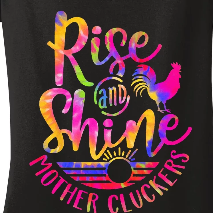 Rise and Shine Mother Cluckers Chicken World Farm Animals Women's V-Neck T-Shirt