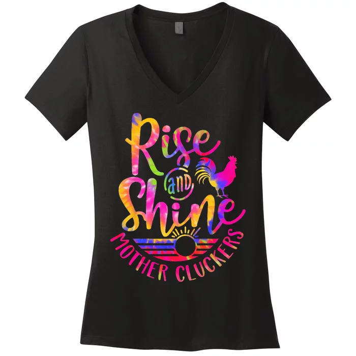 Rise and Shine Mother Cluckers Chicken World Farm Animals Women's V-Neck T-Shirt