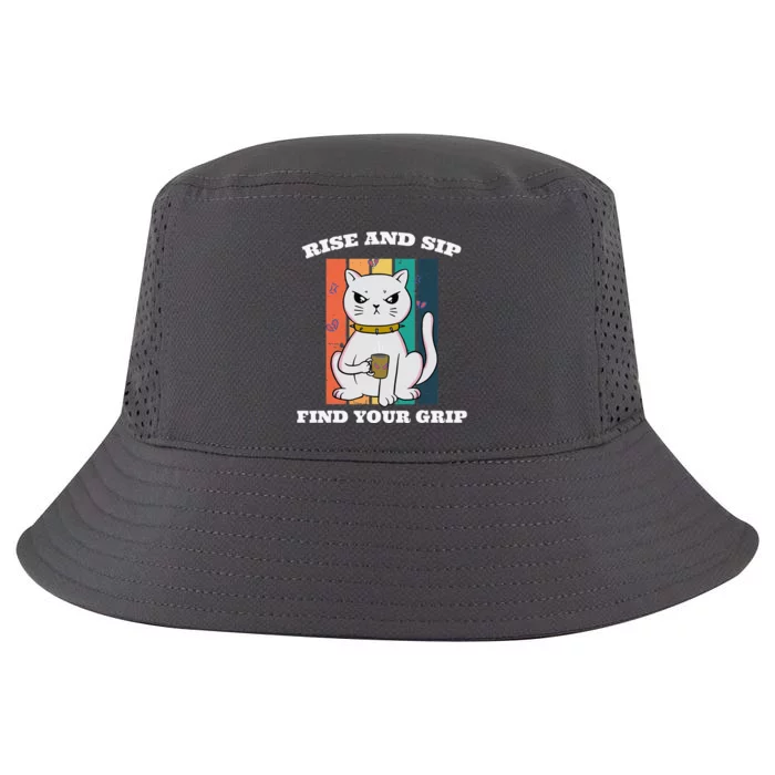 Rise And Sip Find Your Grip Funny Caffeine Coffee Cool Comfort Performance Bucket Hat