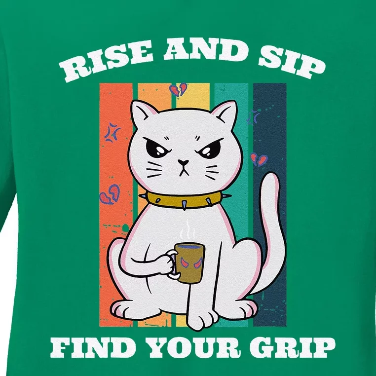 Rise And Sip Find Your Grip Funny Caffeine Coffee Ladies Long Sleeve Shirt