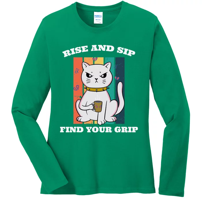 Rise And Sip Find Your Grip Funny Caffeine Coffee Ladies Long Sleeve Shirt