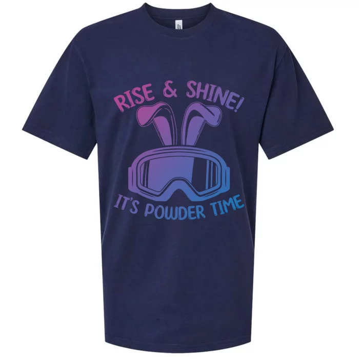 Rise And Shine Its Powder Time Winter Skier Snow Skiing Gift Sueded Cloud Jersey T-Shirt