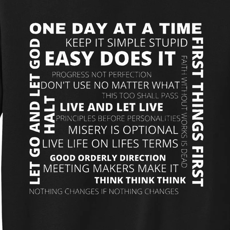 Recovery Aa Sayings And Slogans One Day At A Time Design Na Tall Sweatshirt