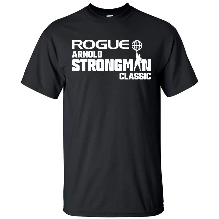 Rogue Arnold Strongman Tall T-Shirt