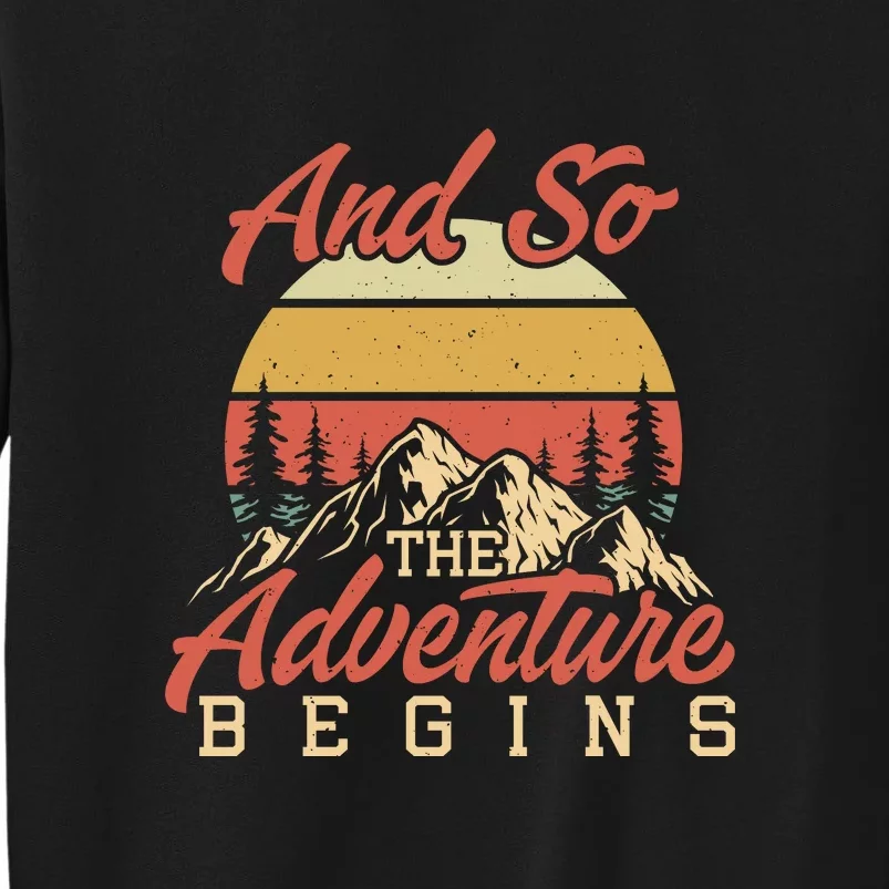 Retro And So Adventure Begins Wilderness Camping Addiction Sweatshirt