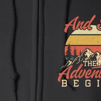 Retro And So Adventure Begins Wilderness Camping Addiction Full Zip Hoodie