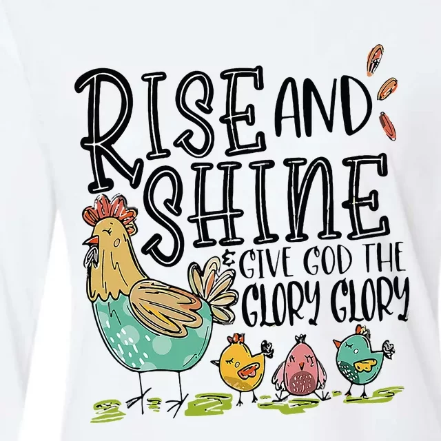 Rise And Shine Give God The Glory Funny Chicken Christian Womens Cotton Relaxed Long Sleeve T-Shirt