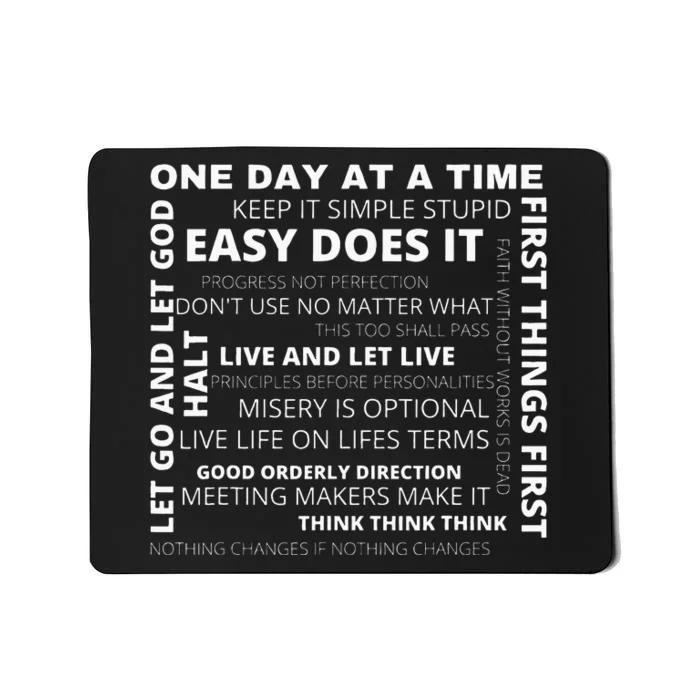 Recovery AA Sayings and Slogans One Day At A Time Design NA Mousepad