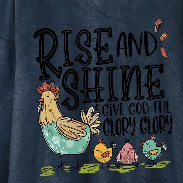 Rise And Shine Give God The Glory Funny Chicken Christian Hooded Wearable Blanket