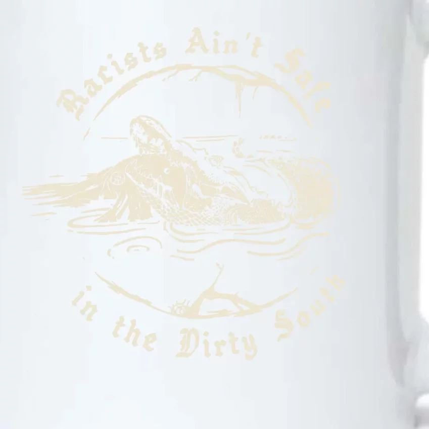 Racists Aint Safe In The Dirty South Black Color Changing Mug