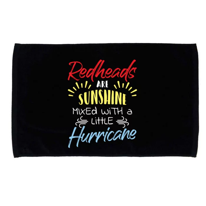 Redheads Are Sunshine Mixed With A Little Hurricane Gift Microfiber Hand Towel