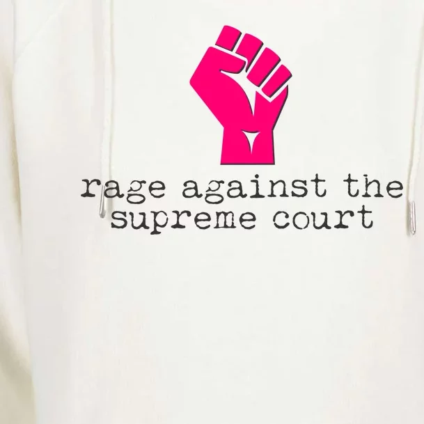 Rage Against The Spreme Court Womens Funnel Neck Pullover Hood