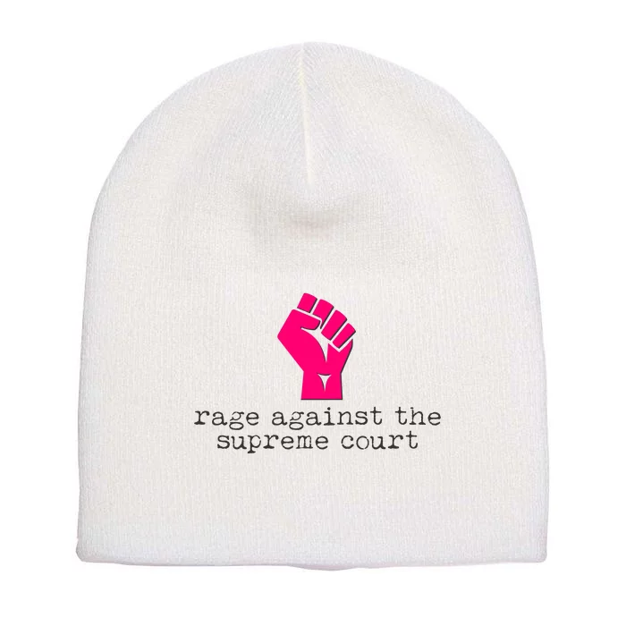 Rage Against The Spreme Court Short Acrylic Beanie