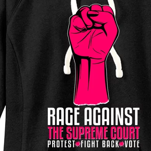 Rage Against The Spreme Court Protest Fight Back Vote Women's Fleece Hoodie