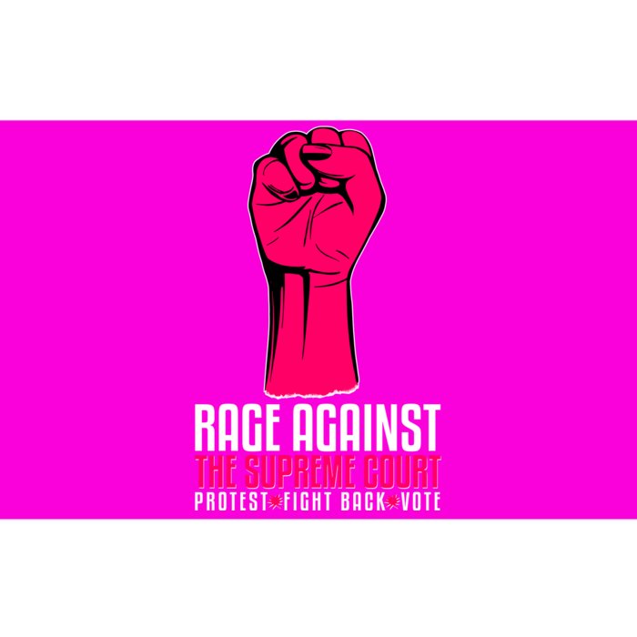 Rage Against The Spreme Court Protest Fight Back Vote Bumper Sticker