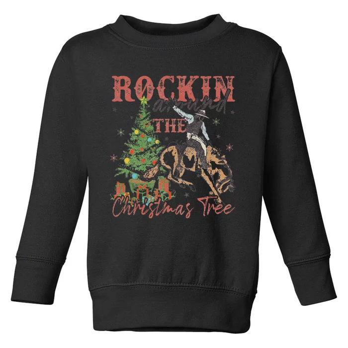 Rockin Around The Christmas Tree Cowboy Western Toddler Sweatshirt