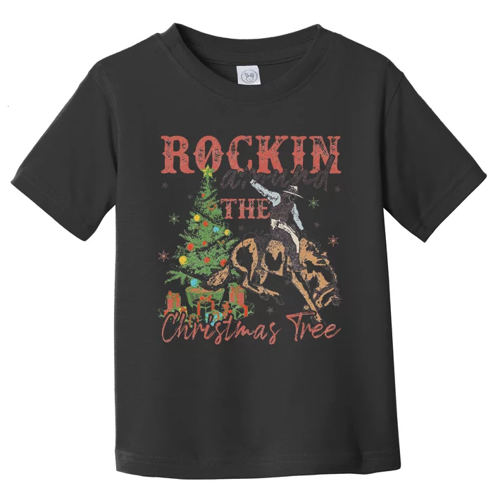 Rockin Around The Christmas Tree Cowboy Western Toddler T-Shirt