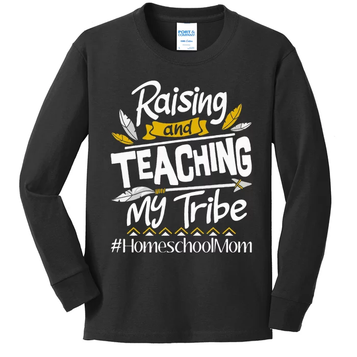 Raising And Teaching My Tribe Homeschool Mom Homeschooling Kids Long Sleeve Shirt