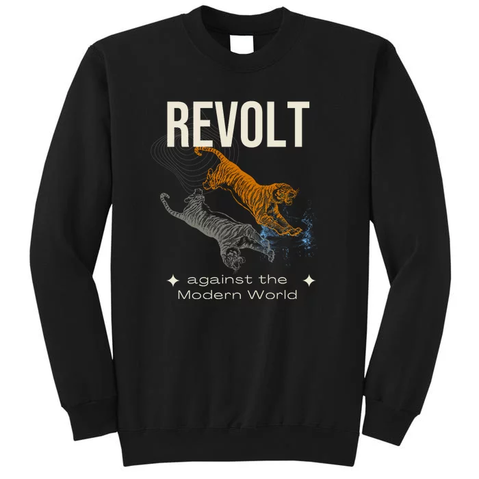 Revolt Against The Modern World Ride The Tiger Julius Evola Tall Sweatshirt