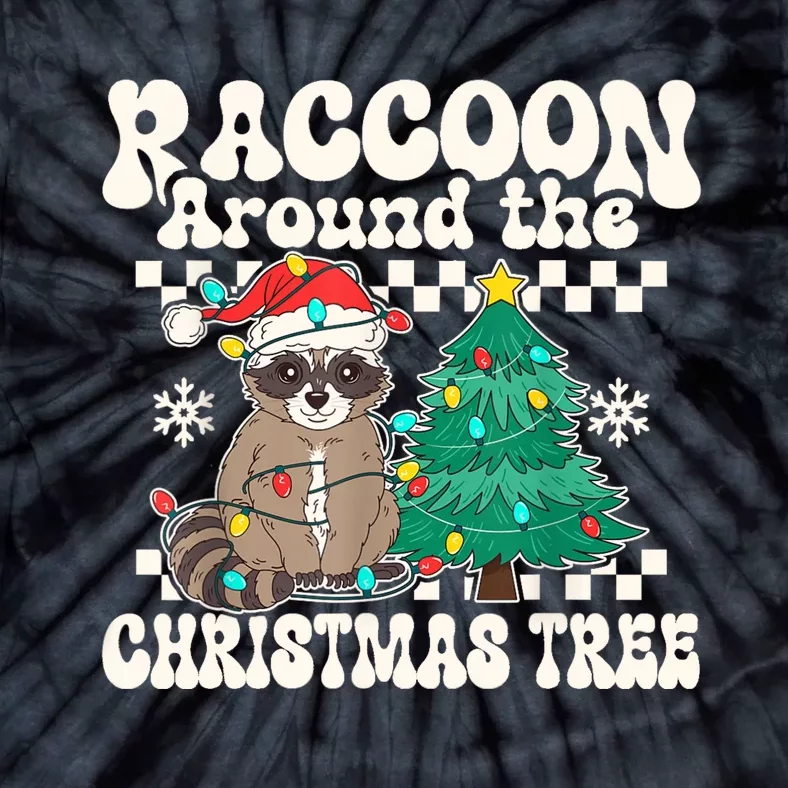 Raccoon Around The Christmas Tree Raccoon Lover Funny Tie-Dye T-Shirt