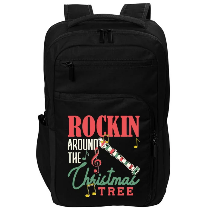 Rockin Around The Christmas Tree Recorder Pyjamas Cool Gift Impact Tech Backpack