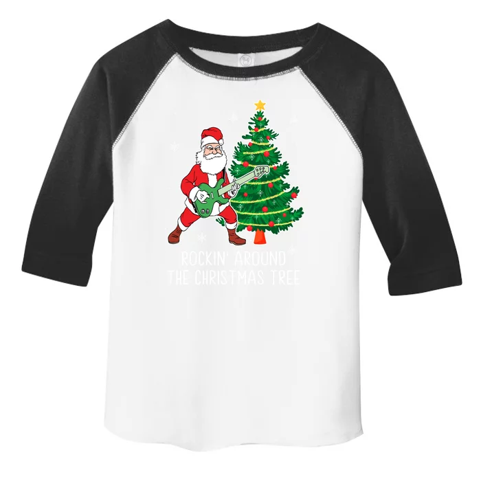 Rockin Around The Christmas Tree Santa Claus Guitar Player Gift Toddler Fine Jersey T-Shirt