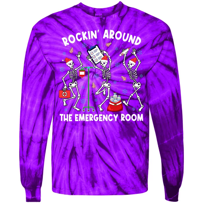 Rockin Around The Emergency Room Skeleton Er Nurse Xmas Tie-Dye Long Sleeve Shirt