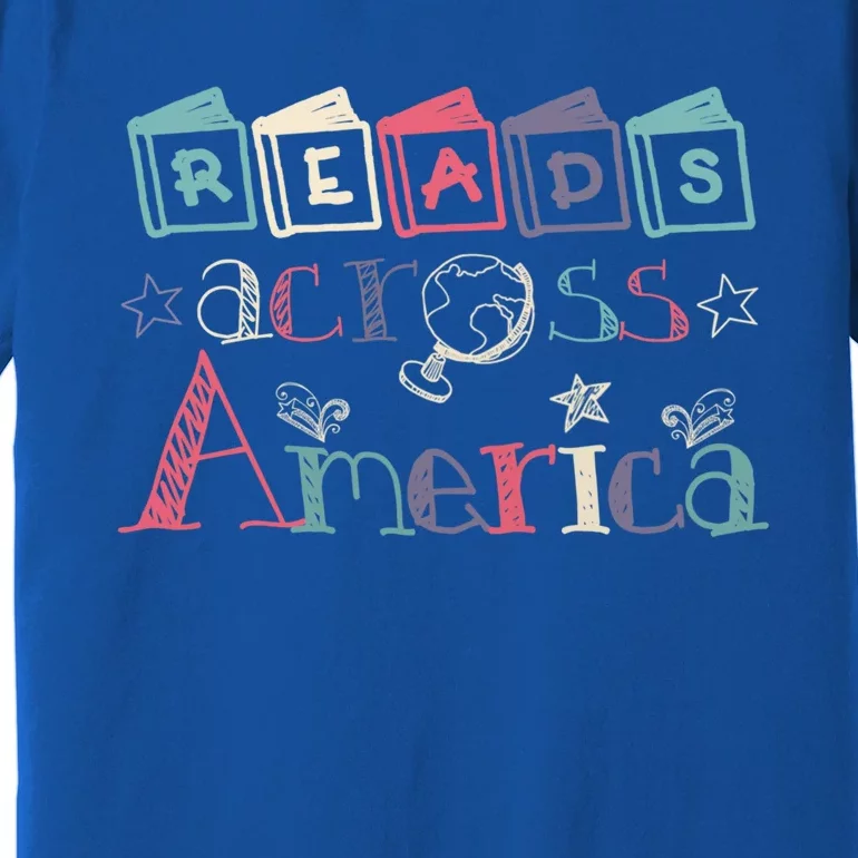 Reads Across Tee America Reading Teacher Books Reader Gift Premium T-Shirt