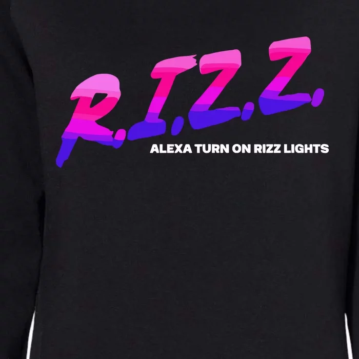 Rizz Alexa Turn On Rizz Lights Womens California Wash Sweatshirt