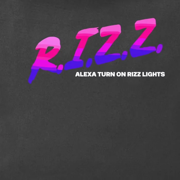 Rizz Alexa Turn On Rizz Lights Zip Tote Bag