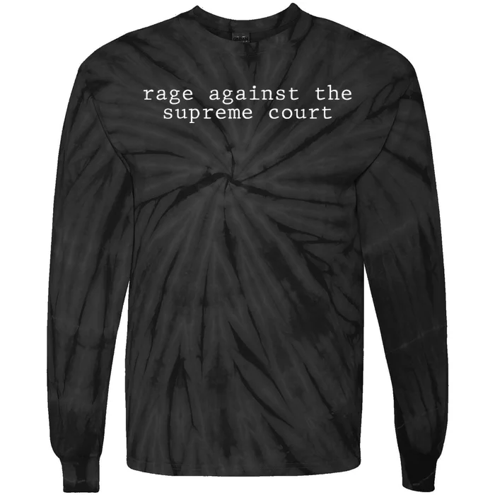 Rage Against The Supreme Court Usa Feminism Vote Statement Tie-Dye Long Sleeve Shirt