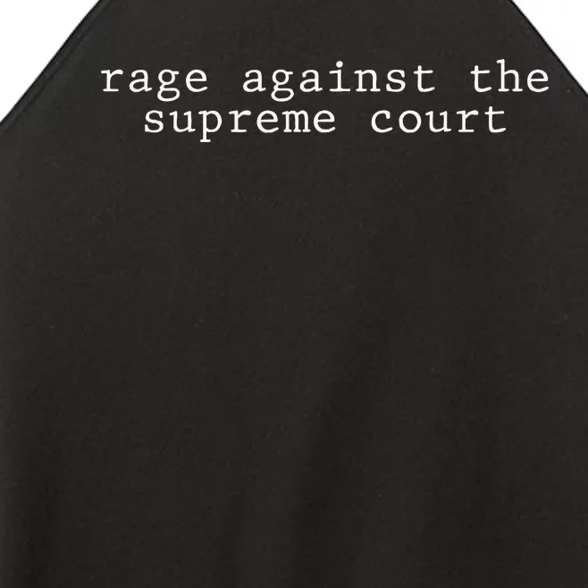 Rage Against The Supreme Court Usa Feminism Vote Statement Women’s Perfect Tri Rocker Tank